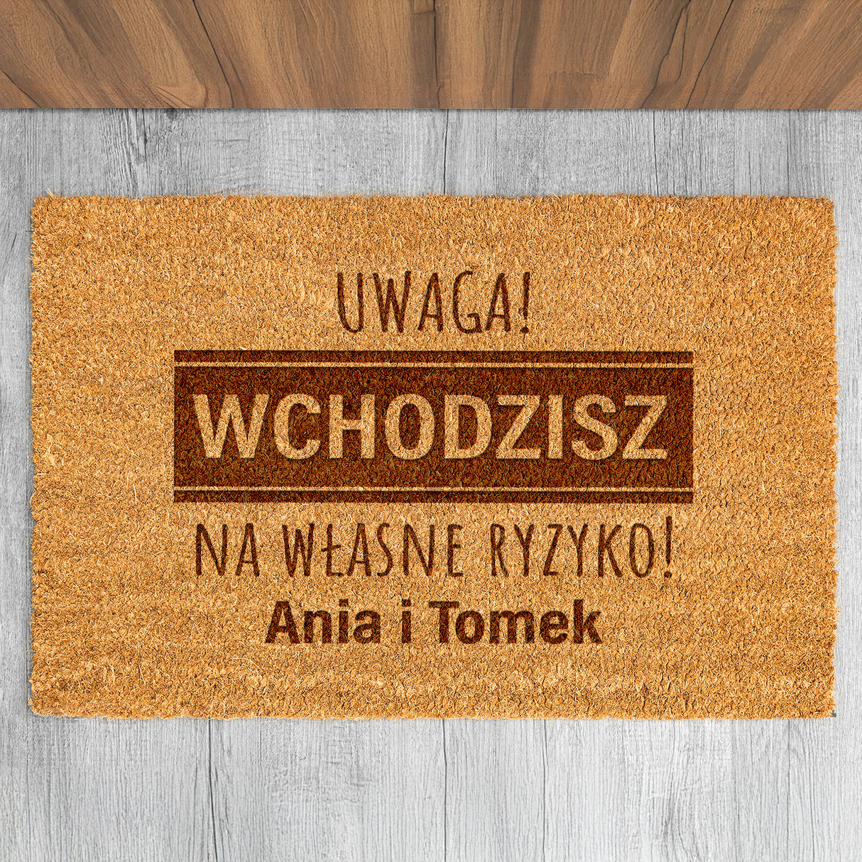 Wycieraczka kokosowa personalizowana - Wchodzisz Na Własne Ryzyko